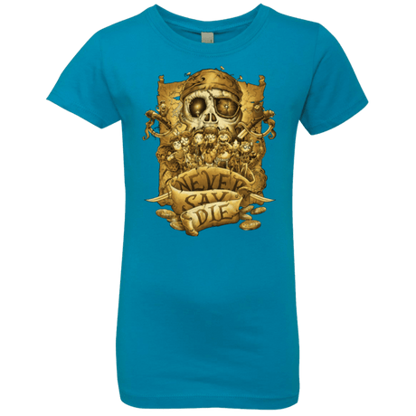 T-Shirts Turquoise / YXS Never Say Die Girls Premium T-Shirt