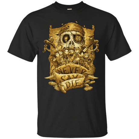T-Shirts Black / Small Never Say Die T-Shirt