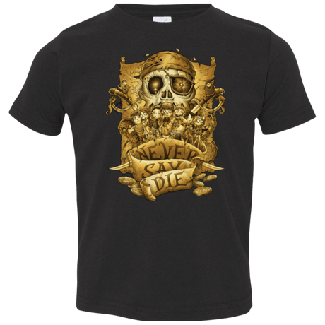 T-Shirts Black / 2T Never Say Die Toddler Premium T-Shirt