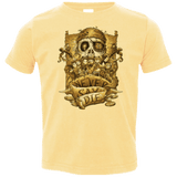 T-Shirts Butter / 2T Never Say Die Toddler Premium T-Shirt