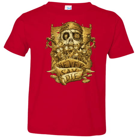 T-Shirts Red / 2T Never Say Die Toddler Premium T-Shirt