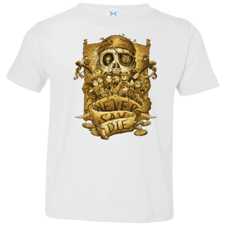 T-Shirts White / 2T Never Say Die Toddler Premium T-Shirt