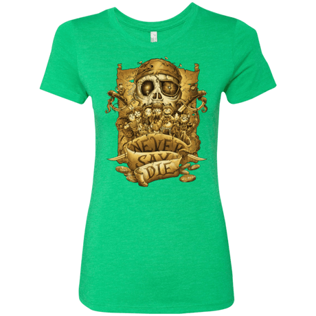 T-Shirts Envy / Small Never Say Die Women's Triblend T-Shirt