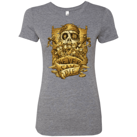 T-Shirts Premium Heather / Small Never Say Die Women's Triblend T-Shirt