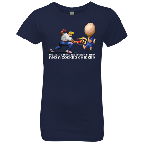 T-Shirts Midnight Navy / YXS Never Stand Between A Man And A Cooked Chicken Girls Premium T-Shirt