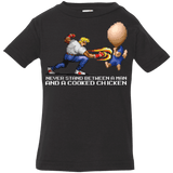 T-Shirts Black / 6 Months Never Stand Between A Man And A Cooked Chicken Infant Premium T-Shirt
