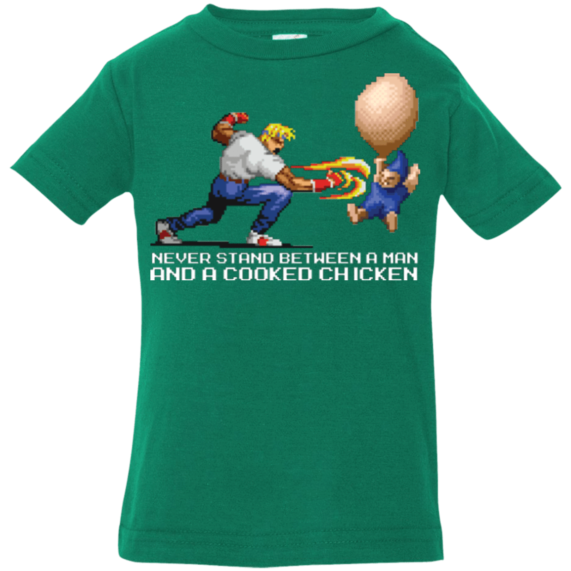 T-Shirts Kelly / 6 Months Never Stand Between A Man And A Cooked Chicken Infant Premium T-Shirt