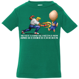 T-Shirts Kelly / 6 Months Never Stand Between A Man And A Cooked Chicken Infant Premium T-Shirt