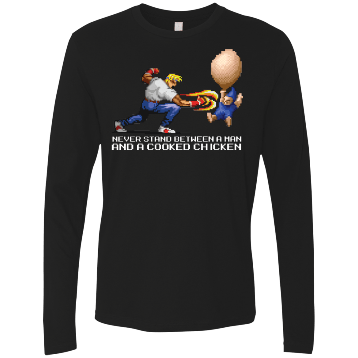 T-Shirts Black / Small Never Stand Between A Man And A Cooked Chicken Men's Premium Long Sleeve