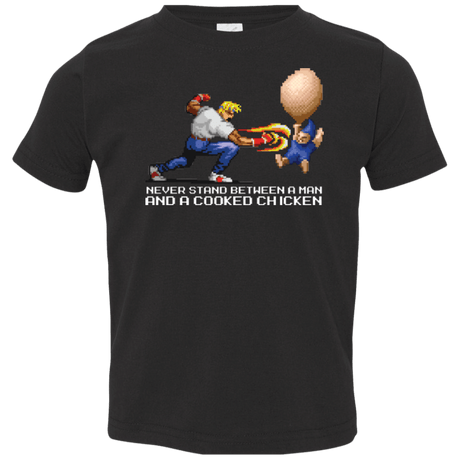 T-Shirts Black / 2T Never Stand Between A Man And A Cooked Chicken Toddler Premium T-Shirt