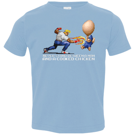 T-Shirts Light Blue / 2T Never Stand Between A Man And A Cooked Chicken Toddler Premium T-Shirt