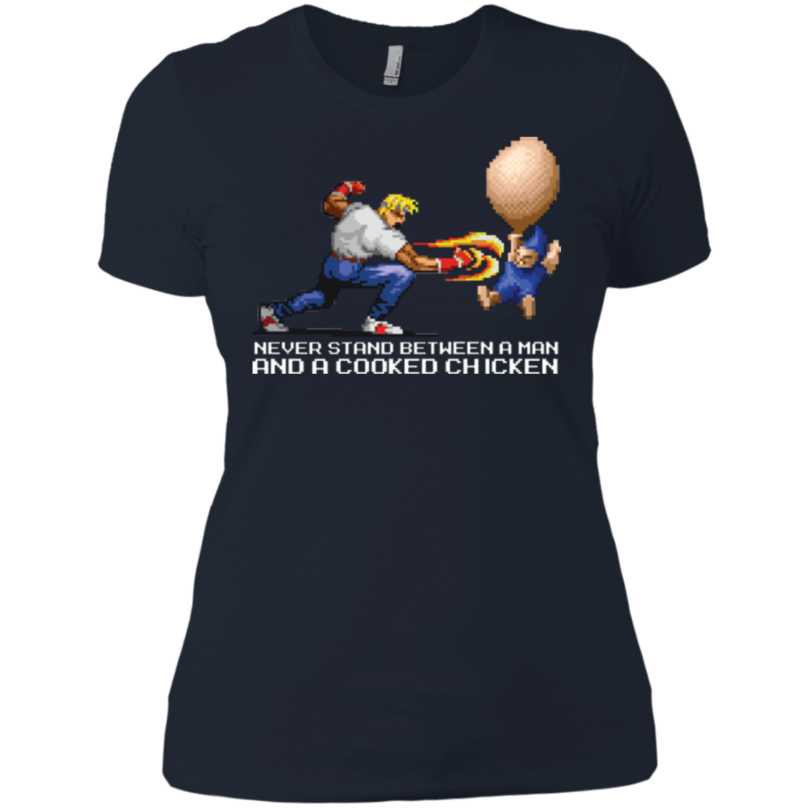 T-Shirts Midnight Navy / X-Small Never Stand Between A Man And A Cooked Chicken Women's Premium T-Shirt