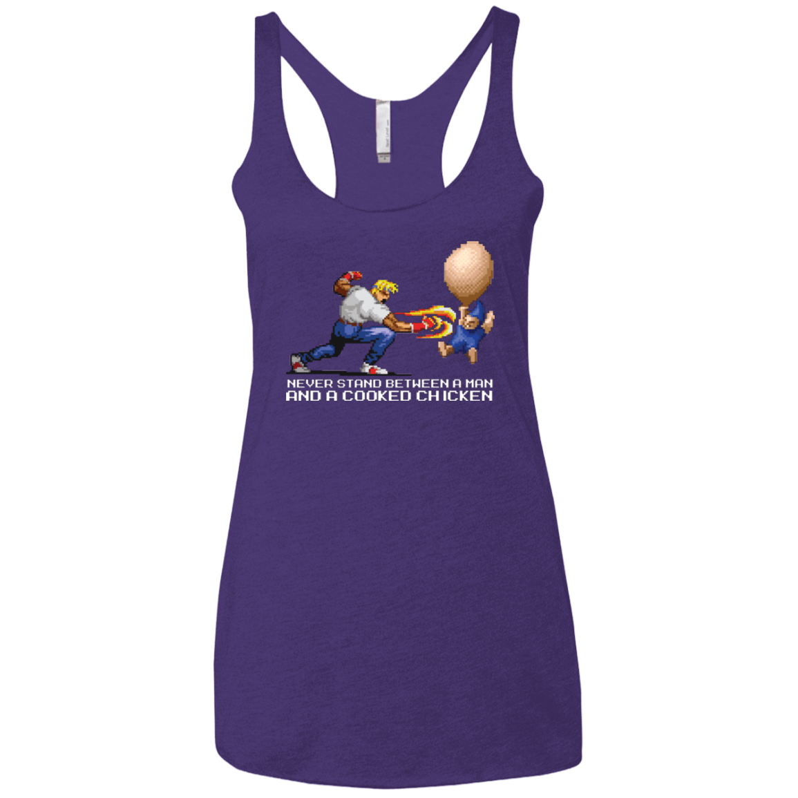 T-Shirts Purple Rush / X-Small Never Stand Between A Man And A Cooked Chicken Women's Triblend Racerback Tank