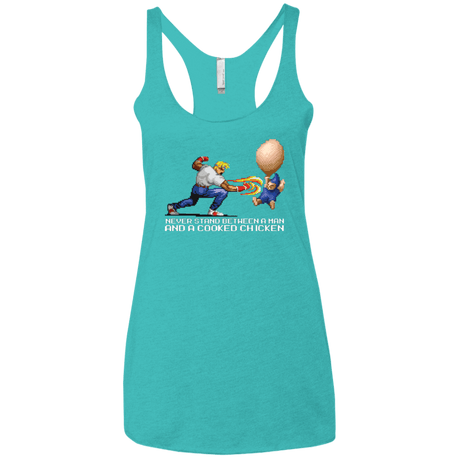 T-Shirts Tahiti Blue / X-Small Never Stand Between A Man And A Cooked Chicken Women's Triblend Racerback Tank