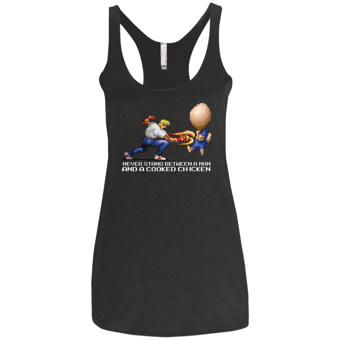 T-Shirts Vintage Black / X-Small Never Stand Between A Man And A Cooked Chicken Women's Triblend Racerback Tank