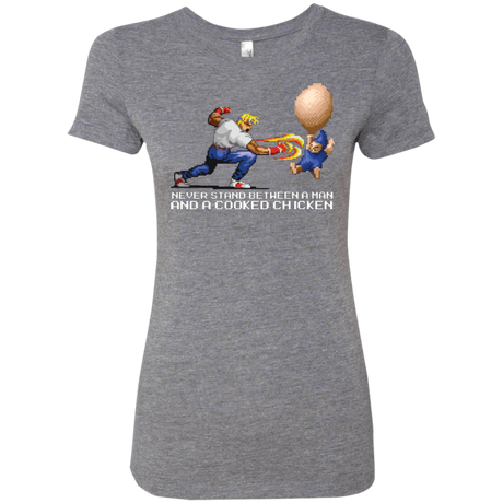 T-Shirts Premium Heather / Small Never Stand Between A Man And A Cooked Chicken Women's Triblend T-Shirt