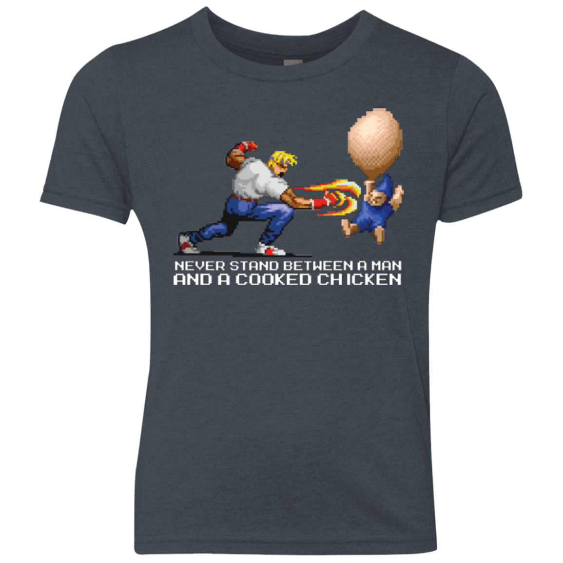 T-Shirts Vintage Navy / YXS Never Stand Between A Man And A Cooked Chicken Youth Triblend T-Shirt