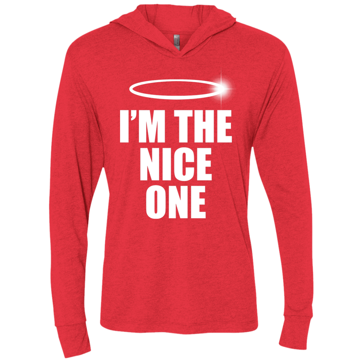 T-Shirts Vintage Red / X-Small Nice One Triblend Long Sleeve Hoodie Tee