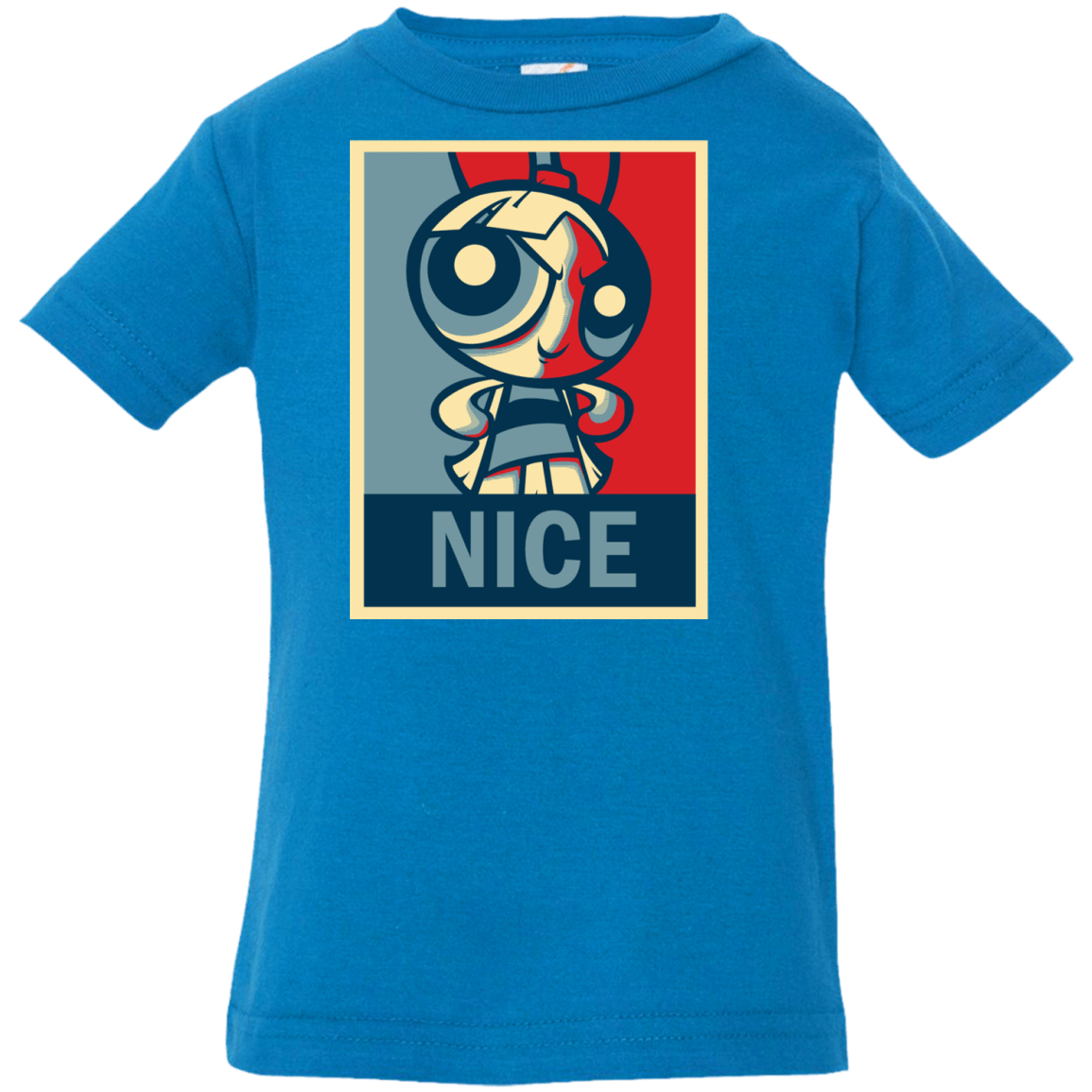 T-Shirts Cobalt / 6 Months Nice Powerpuff Infant Premium T-Shirt
