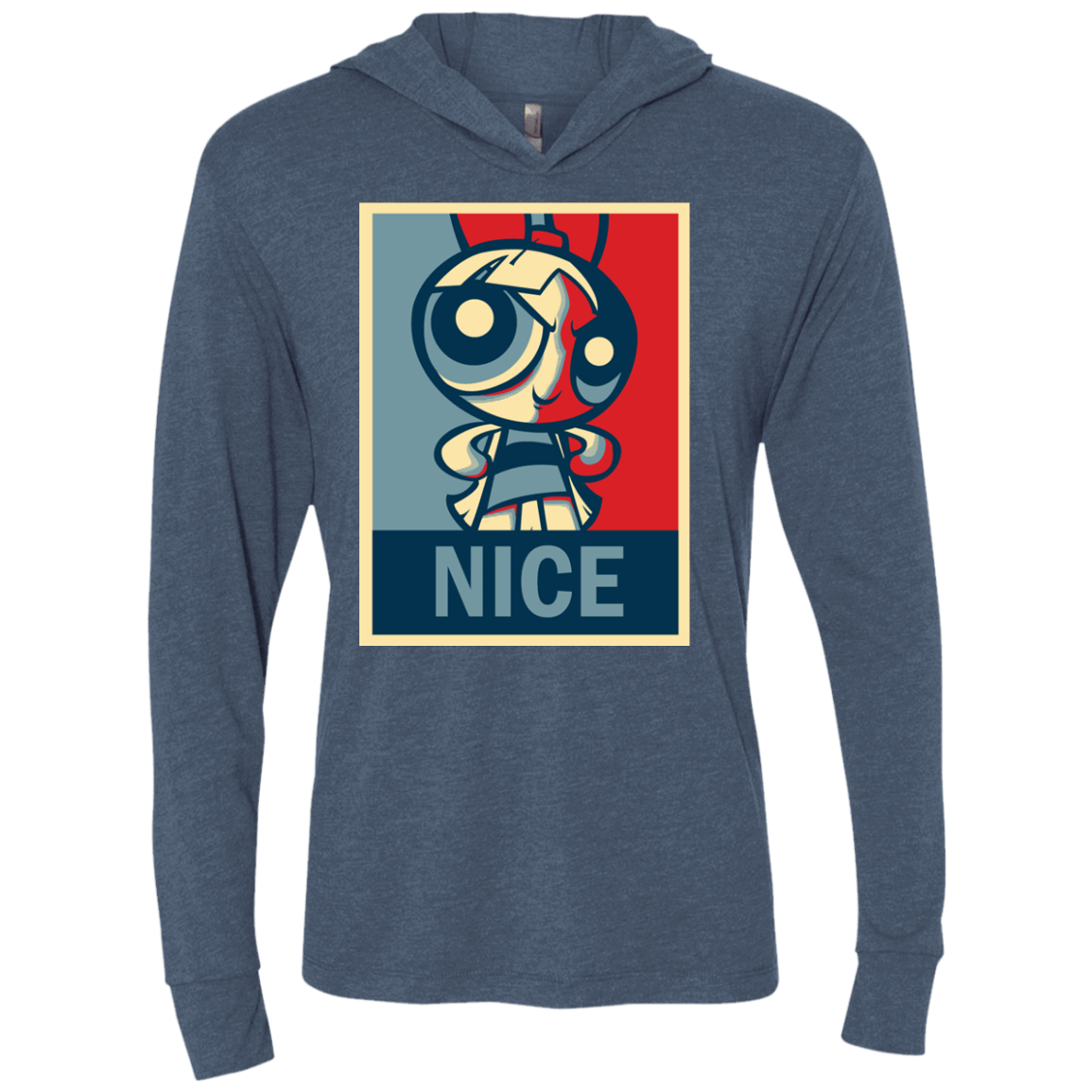 T-Shirts Indigo / X-Small Nice Powerpuff Triblend Long Sleeve Hoodie Tee