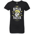 T-Shirts Black / YXS Ninja Forever Girls Premium T-Shirt