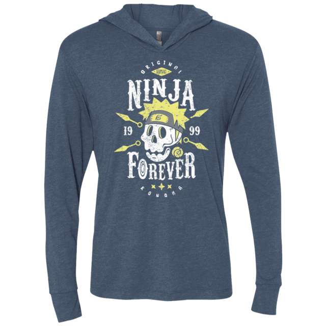 T-Shirts Indigo / X-Small Ninja Forever Triblend Long Sleeve Hoodie Tee