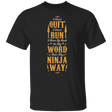 T-Shirts Black / S Ninja Way T-Shirt