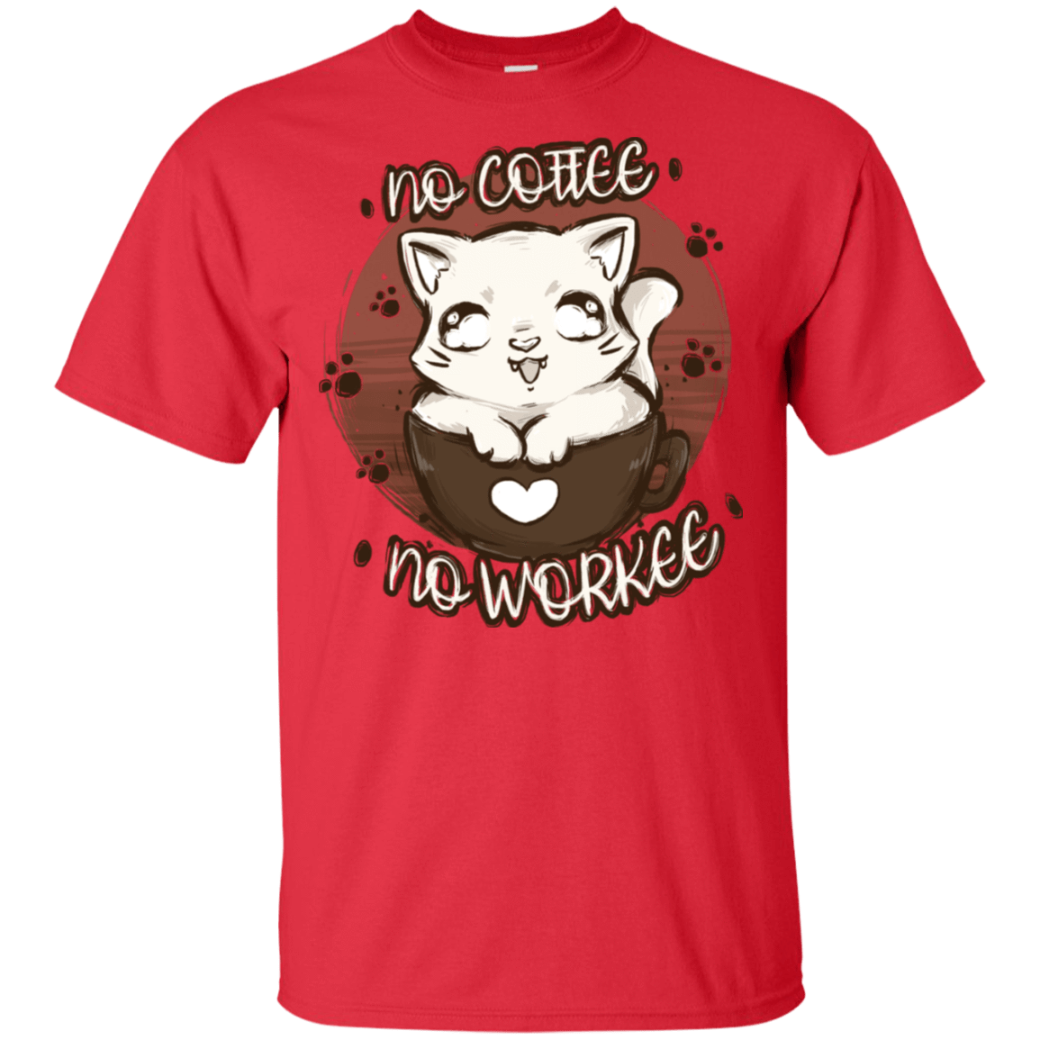 T-Shirts Red / S No Coffee No Workee T-Shirt
