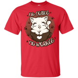 T-Shirts Red / S No Coffee No Workee T-Shirt