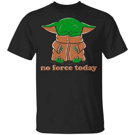 T-Shirts Black / YXS No Force Today Youth T-Shirt