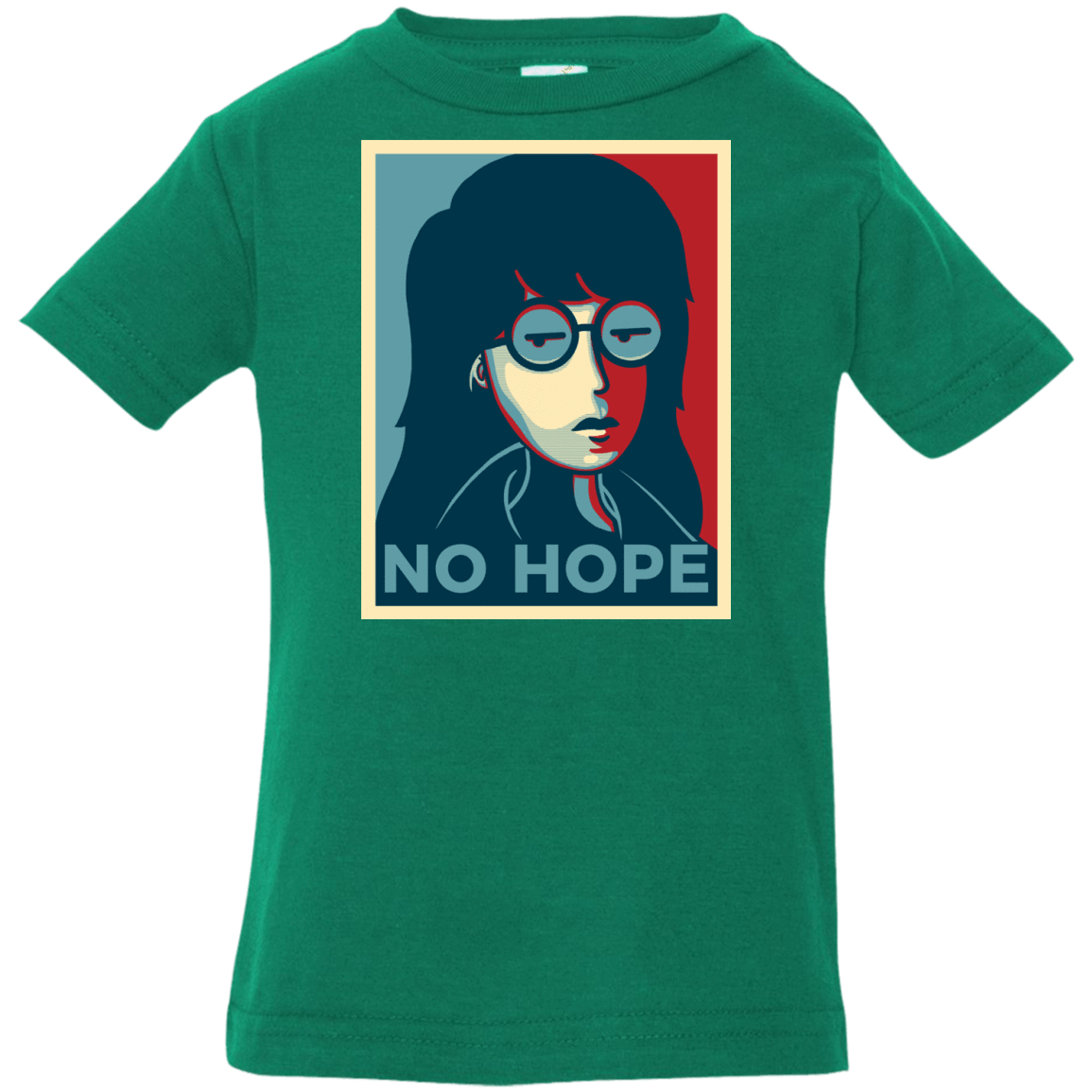 T-Shirts Kelly / 6 Months No Life. No Hope. No Future Infant Premium T-Shirt