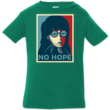 T-Shirts Kelly / 6 Months No Life. No Hope. No Future Infant Premium T-Shirt