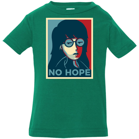 T-Shirts Kelly / 6 Months No Life. No Hope. No Future Infant Premium T-Shirt