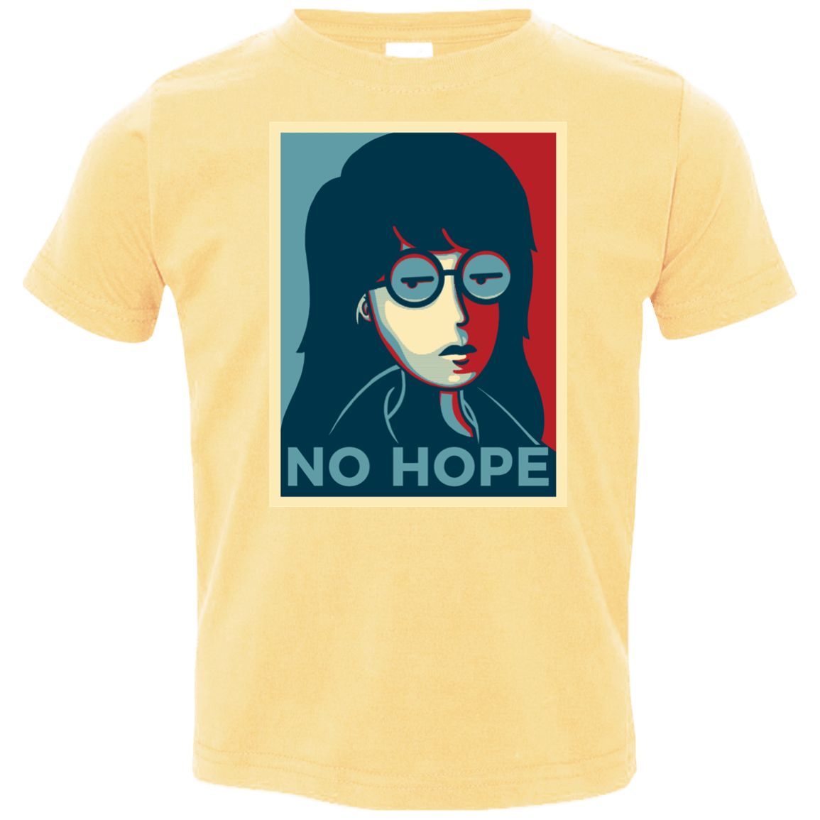 T-Shirts Butter / 2T No Life. No Hope. No Future Toddler Premium T-Shirt