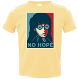 T-Shirts Butter / 2T No Life. No Hope. No Future Toddler Premium T-Shirt