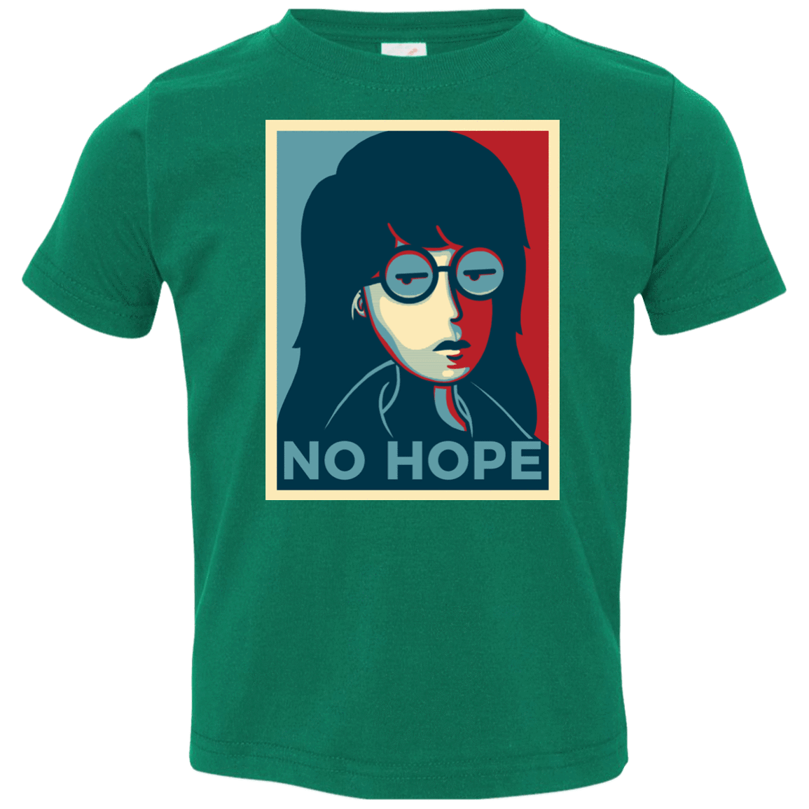 T-Shirts Kelly / 2T No Life. No Hope. No Future Toddler Premium T-Shirt