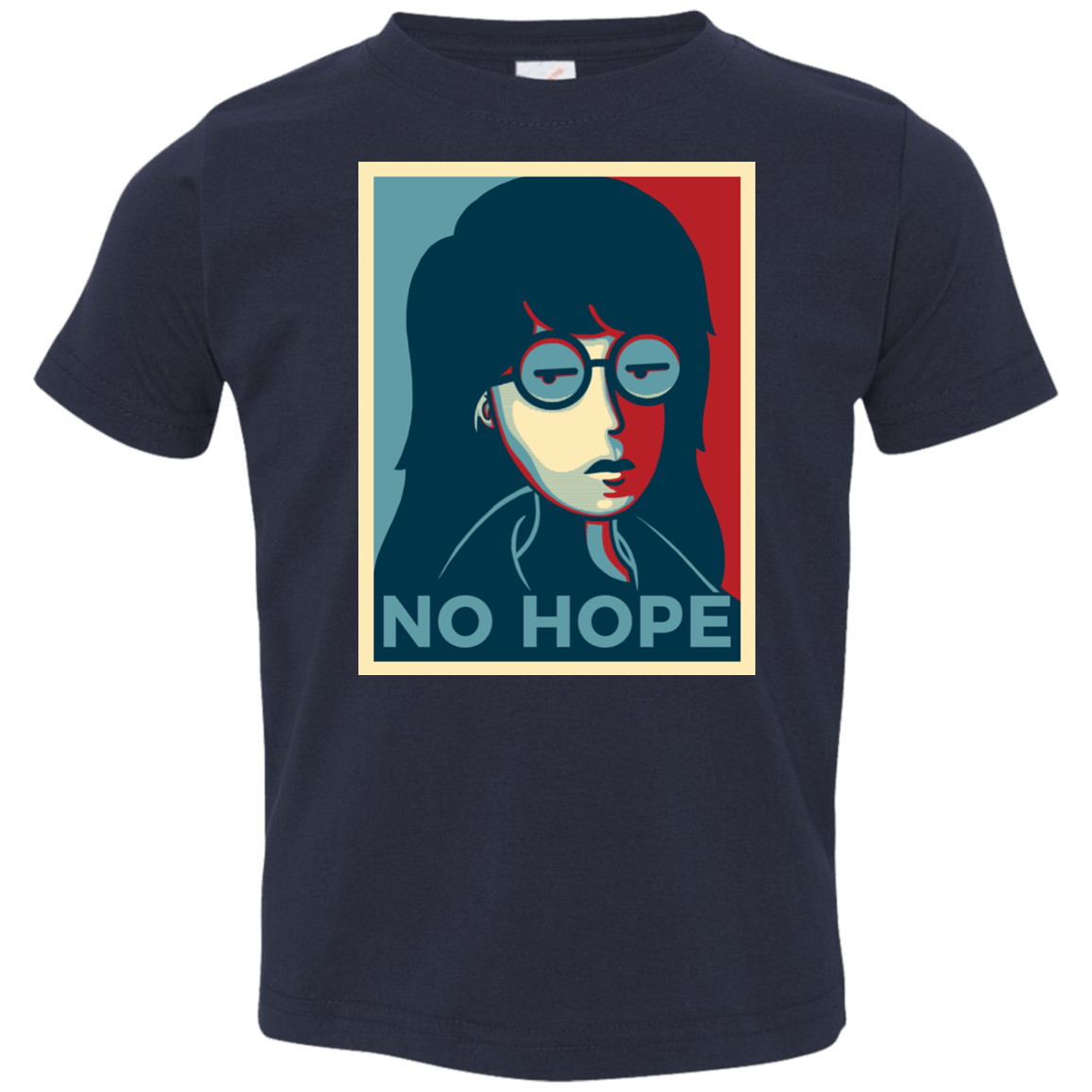 T-Shirts Navy / 2T No Life. No Hope. No Future Toddler Premium T-Shirt