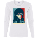 T-Shirts White / S No Life. No Hope. No Future Women's Long Sleeve T-Shirt