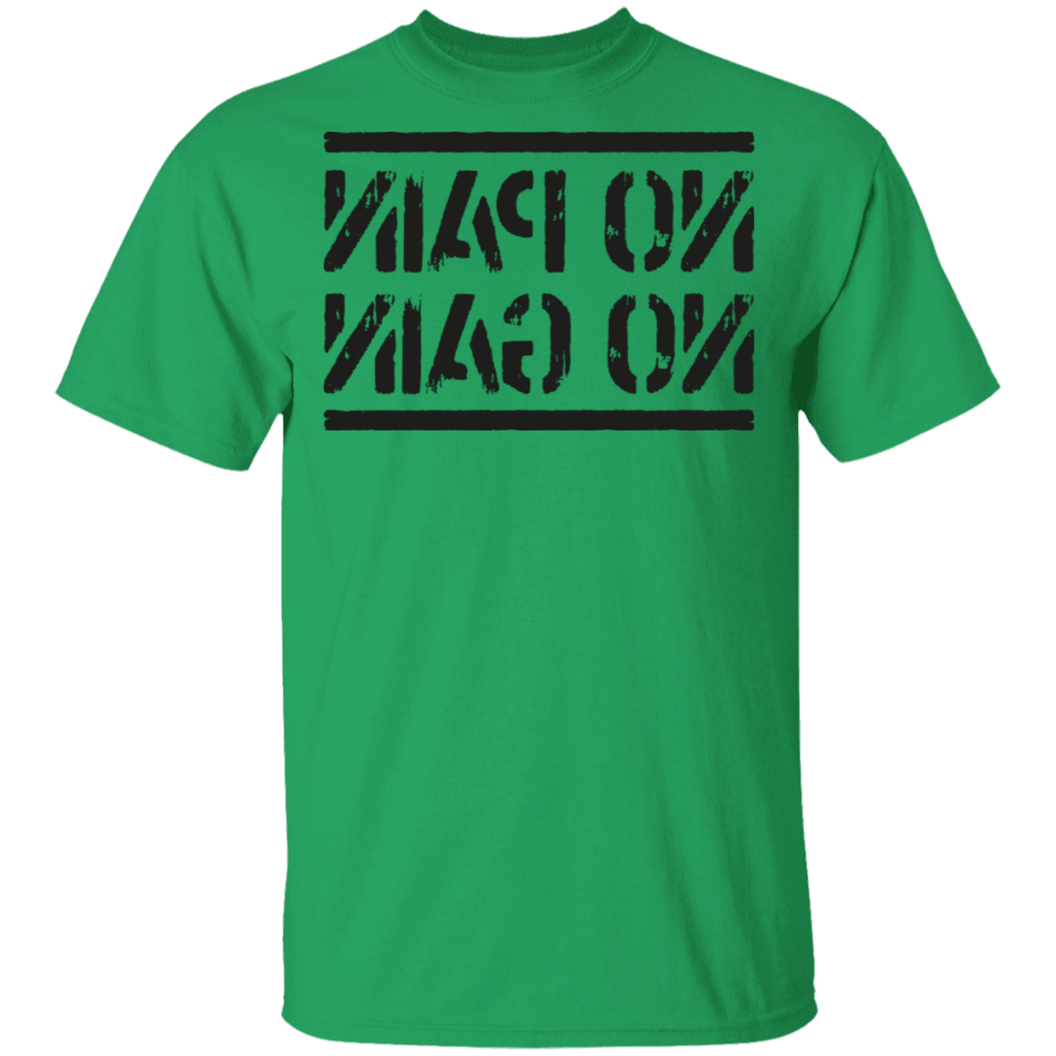 T-Shirts Irish Green / S No Pain No Gain Mirrored Workout T-Shirt