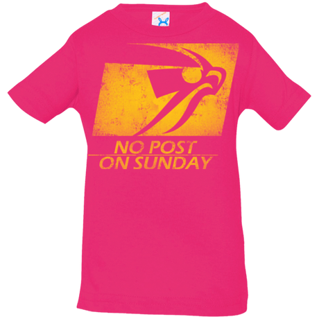 T-Shirts Hot Pink / 6 Months No Post On Sunday Infant PremiumT-Shirt