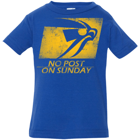 T-Shirts Royal / 6 Months No Post On Sunday Infant PremiumT-Shirt