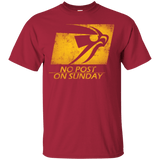 T-Shirts Cardinal / Small No Post On Sunday T-Shirt