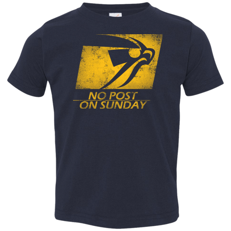 T-Shirts Navy / 2T No Post On Sunday Toddler Premium T-Shirt