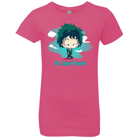 T-Shirts Hot Pink / YXS No Super Power Girls Premium T-Shirt