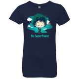 T-Shirts Midnight Navy / YXS No Super Power Girls Premium T-Shirt
