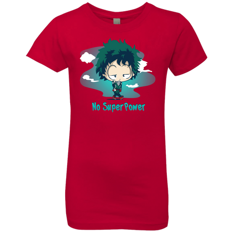 T-Shirts Red / YXS No Super Power Girls Premium T-Shirt