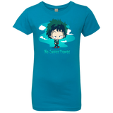 T-Shirts Turquoise / YXS No Super Power Girls Premium T-Shirt