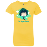 T-Shirts Vibrant Yellow / YXS No Super Power Girls Premium T-Shirt