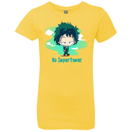 T-Shirts Vibrant Yellow / YXS No Super Power Girls Premium T-Shirt