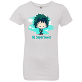 T-Shirts White / YXS No Super Power Girls Premium T-Shirt